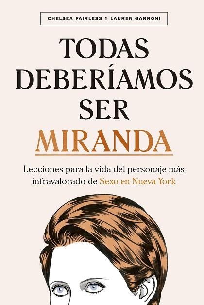 TODAS DEBERÍAMOS SER MIRANDA | 9788448026783 | FAIRLESS, CHELSEA; GARRONI, LAUREN | Llibreria Drac - Llibreria d'Olot | Comprar llibres en català i castellà online