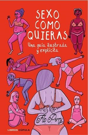 SEXO COMO QUIERAS | 9788448026790 | PERRY, FLO | Llibreria Drac - Llibreria d'Olot | Comprar llibres en català i castellà online