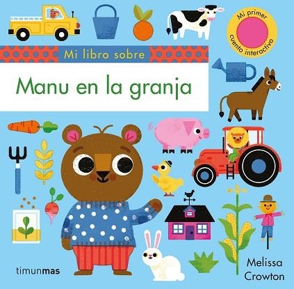 MANU EN LA GRANJA | 9788408217190 | CROWTON, MELISSA | Llibreria Drac - Librería de Olot | Comprar libros en catalán y castellano online