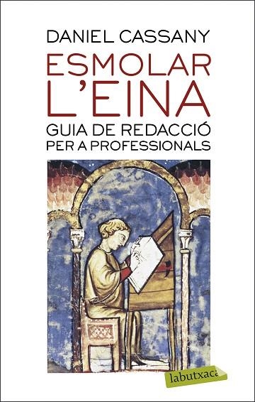 ESMOLAR L'EINA | 9788417423209 | CASSANY, DANIEL | Llibreria Drac - Llibreria d'Olot | Comprar llibres en català i castellà online