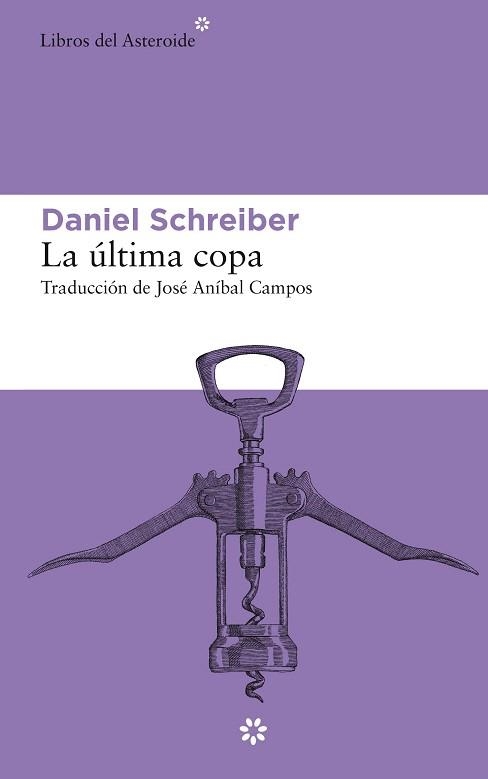 ULTIMA COPA, LA | 9788417977146 | SCHREIBER, DANIEL | Llibreria Drac - Librería de Olot | Comprar libros en catalán y castellano online