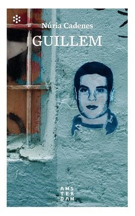 GUILLEM | 9788417918194 | CADENES, NURIA | Llibreria Drac - Librería de Olot | Comprar libros en catalán y castellano online