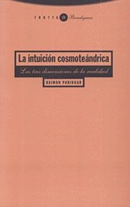INTUICION COSMOTEANDRICA,LA | 9788481643077 | PANIKKAR, RAIMON | Llibreria Drac - Llibreria d'Olot | Comprar llibres en català i castellà online