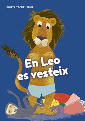 LEO ES VESTEIX, EN | 9788417673703 | TECKENTRUP, BRITA | Llibreria Drac - Librería de Olot | Comprar libros en catalán y castellano online