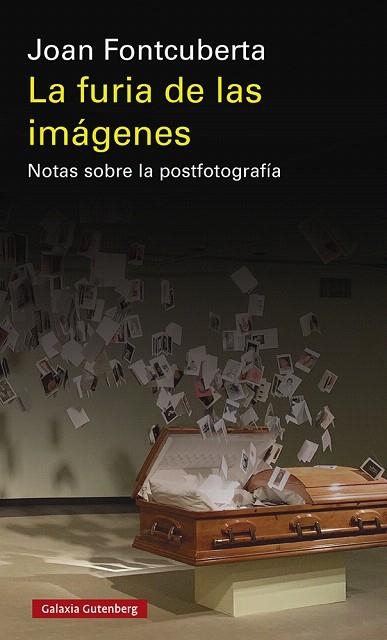 FURIA DE LAS IMÁGENES, LA | 9788417971793 | FONTCUBERTA, JOAN | Llibreria Drac - Librería de Olot | Comprar libros en catalán y castellano online