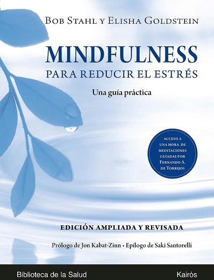 MINDFULNESS PARA REDUCIR EL ESTRÉS  | 9788499887623 | STAHL, BOB; GOLDSTEIN, ELISHA | Llibreria Drac - Librería de Olot | Comprar libros en catalán y castellano online