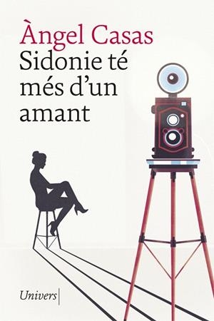 SIDONIE TÉ MÉS D'UN AMANT | 9788417868321 | CASAS, ÀNGEL | Llibreria Drac - Librería de Olot | Comprar libros en catalán y castellano online