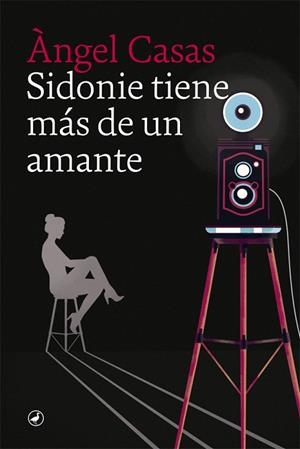 SIDONIE TIENE MÁS DE UN AMANTE | 9788416673933 | CASAS, ÀNGEL | Llibreria Drac - Librería de Olot | Comprar libros en catalán y castellano online