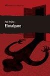 MAL PARE, EL  | 9788412062540 | PRIETO, PEP | Llibreria Drac - Llibreria d'Olot | Comprar llibres en català i castellà online