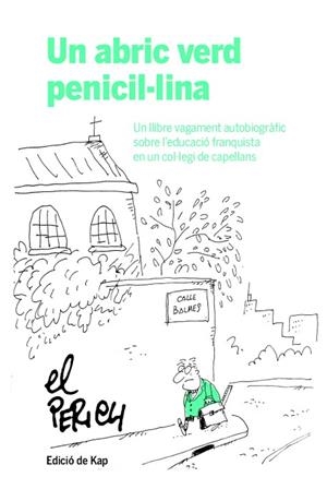UN ABRIC VERD PENICIL·LINA | 9788417214951 | PERICH, JAUME | Llibreria Drac - Llibreria d'Olot | Comprar llibres en català i castellà online