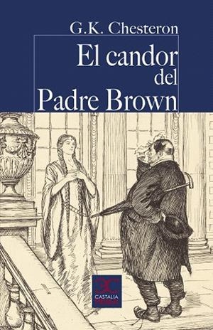 CANDOR DEL PADRE BROWN, EL | 9788497408523 | CHESTERTON, GILBERT KEITH | Llibreria Drac - Llibreria d'Olot | Comprar llibres en català i castellà online