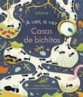 A VER A VER CASAS DE BICHITOS | 9781474975520 | MILBOURNE, ANA | Llibreria Drac - Librería de Olot | Comprar libros en catalán y castellano online