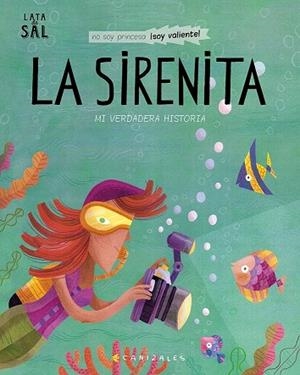SIRENITA, LA MI VERDADERA HISTORIA | 9788494992636 | CANIZALES | Llibreria Drac - Llibreria d'Olot | Comprar llibres en català i castellà online