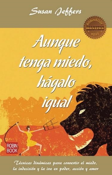 AUNQUE TENGA MIEDO, HÁGALO IGUAL | 9788499172590 | JEFFERS, SUSAN | Llibreria Drac - Librería de Olot | Comprar libros en catalán y castellano online