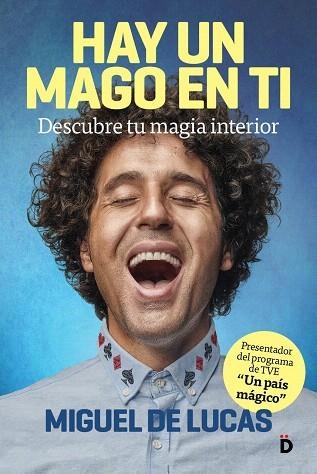 HAY UN MAGO EN TI | 9788418011009 | DE LUCAS, MIGUEL | Llibreria Drac - Librería de Olot | Comprar libros en catalán y castellano online