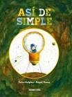 ASI DE SIMPLE | 9786075570662 | MALPICA, TOÑO | Llibreria Drac - Librería de Olot | Comprar libros en catalán y castellano online