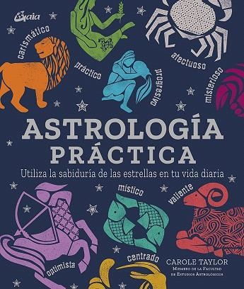 ASTROLOGÍA PRÁCTICA | 9788484458227 | TAYLOR, CAROLE | Llibreria Drac - Librería de Olot | Comprar libros en catalán y castellano online