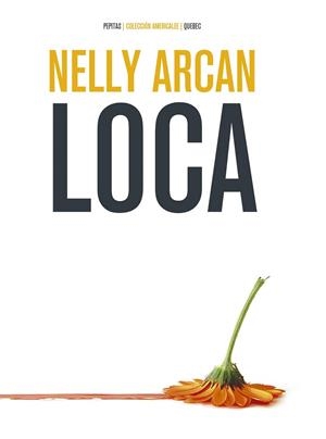 LOCA | 9788417386467 | ARCAN, NELLY | Llibreria Drac - Librería de Olot | Comprar libros en catalán y castellano online