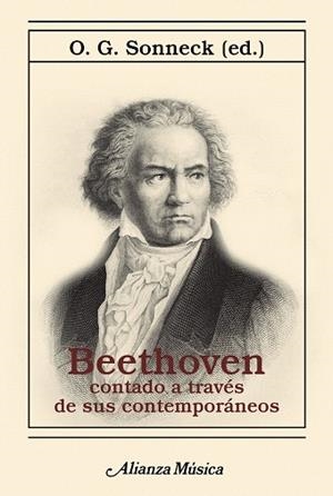 BEETHOVEN CONTADO A TRAVÉS DE SUS CONTEMPORÁNEOS | 9788491818526 | SONNECK, O. G. | Llibreria Drac - Librería de Olot | Comprar libros en catalán y castellano online
