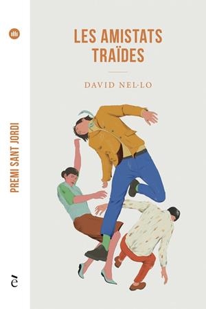 AMISTATS TRAÏDES, LES | 9788441232181 | NEL·LO, DAVID | Llibreria Drac - Llibreria d'Olot | Comprar llibres en català i castellà online