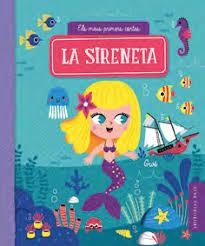 SIRENETA, LA (ELS MEUS PRIMERS CONTES) | 9788417759322 | GWE | Llibreria Drac - Librería de Olot | Comprar libros en catalán y castellano online
