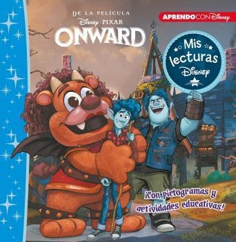 ONWARD (MIS LECTURAS DISNEY) | 9788417630508 | DISNEY | Llibreria Drac - Librería de Olot | Comprar libros en catalán y castellano online