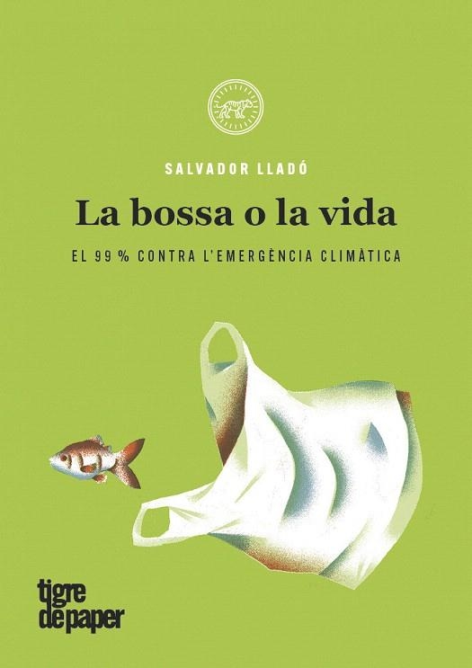 BOSSA O LA VIDA, LA | 9788416855612 | LLADO, SALVADOR | Llibreria Drac - Librería de Olot | Comprar libros en catalán y castellano online