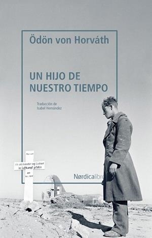 UN HIJO DE NUESTRO TIEMPO | 9788418067211 | VON HORVATH,ODON | Llibreria Drac - Librería de Olot | Comprar libros en catalán y castellano online