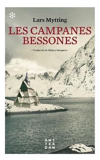 CAMPANES BESSONES, LES | 9788417918132 | MYTTING, LARS | Llibreria Drac - Librería de Olot | Comprar libros en catalán y castellano online