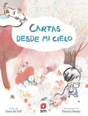 CARTAS DESDE MI CIELO | 9788413181905 | MCNIFF, DAWN | Llibreria Drac - Llibreria d'Olot | Comprar llibres en català i castellà online
