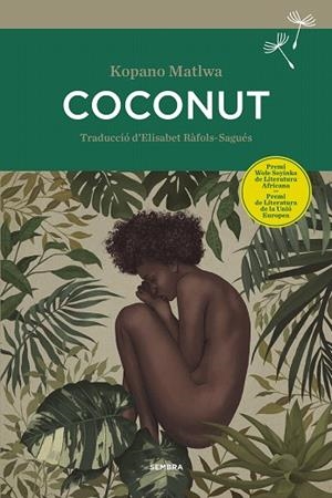 COCONUT | 9788416698370 | MATLWA, KOPANO | Llibreria Drac - Librería de Olot | Comprar libros en catalán y castellano online
