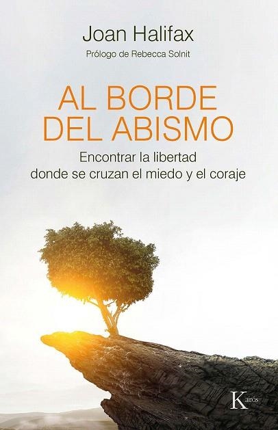 AL BORDE DEL ABISMO | 9788499887470 | HALIFAX, JOAN | Llibreria Drac - Librería de Olot | Comprar libros en catalán y castellano online