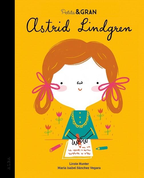 PETITA & GRAN ASTRID LINDGREN | 9788490656891 | SANCHEZ VEGARA, MARIA ISABEL | Llibreria Drac - Librería de Olot | Comprar libros en catalán y castellano online