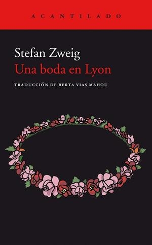 UNA BODA EN LYON | 9788417902254 | ZWEIG, STEFAN | Llibreria Drac - Librería de Olot | Comprar libros en catalán y castellano online