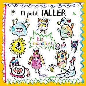 PETIT TALLER. ELS MONSTRES, EL | 9789403214832 | BALLON | Llibreria Drac - Llibreria d'Olot | Comprar llibres en català i castellà online