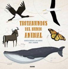 TROTAMUNDOS DEL MUNDO ANIMAL | 9788000056319 | DD.AA. | Llibreria Drac - Librería de Olot | Comprar libros en catalán y castellano online