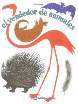VENDEDOR DE ANIMALES, EL | 9789569569074 | MUNARI, BRUNO | Llibreria Drac - Llibreria d'Olot | Comprar llibres en català i castellà online