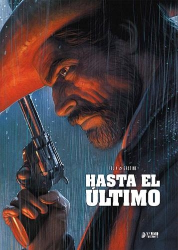 HASTA EL ULTIMO | 9788417957193 | FELIX; GASTINE | Llibreria Drac - Librería de Olot | Comprar libros en catalán y castellano online