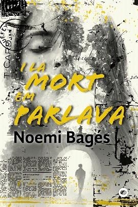 I LA MORT EM PARLAVA (ANTAVIANA) | 9788448952198 | BAGÉS, NOEMI | Llibreria Drac - Librería de Olot | Comprar libros en catalán y castellano online
