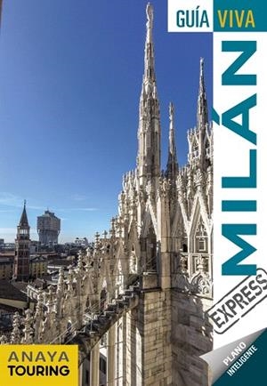 MILÁN 2020 (GUIA VIVA EXPRESS) | 9788491582458 | AA.DD. | Llibreria Drac - Librería de Olot | Comprar libros en catalán y castellano online