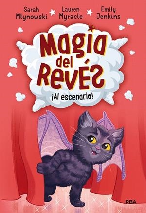 AL ESCENARIO (MAGIA DEL REVES 3) | 9788427215818 | MLYNOWSKI, SARAH | Llibreria Drac - Librería de Olot | Comprar libros en catalán y castellano online