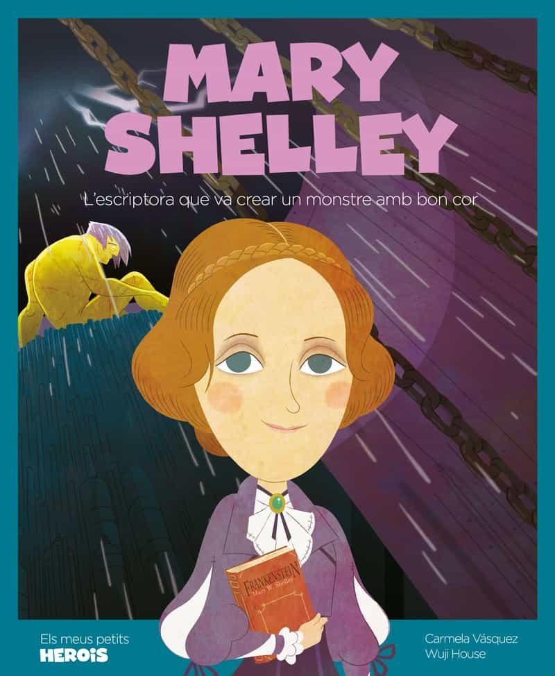 MARY SHELLEY | 9788418139062 | VASQUEZ, CARMELA | Llibreria Drac - Librería de Olot | Comprar libros en catalán y castellano online