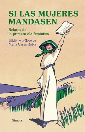 SI LAS MUJERES MANDASEN | 9788417996703 | DD.AA. | Llibreria Drac - Llibreria d'Olot | Comprar llibres en català i castellà online