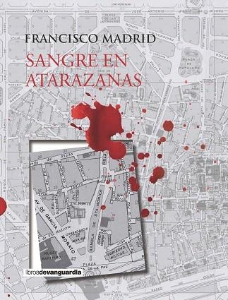 SANGRE EN ATARAZANAS | 9788416372683 | MADRID, FRANCISCO | Llibreria Drac - Librería de Olot | Comprar libros en catalán y castellano online