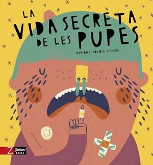 VIDA SECRETA DE LES PUPES, LA | 9788417374426 | TOLOSA SISTERE, MARIONA | Llibreria Drac - Librería de Olot | Comprar libros en catalán y castellano online