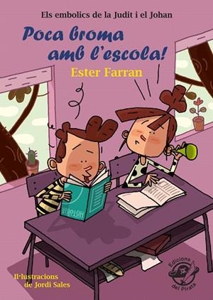 POCA BROMA AMB L'ESCOLA | 9788417207298 | FARRAN, ESTER | Llibreria Drac - Librería de Olot | Comprar libros en catalán y castellano online