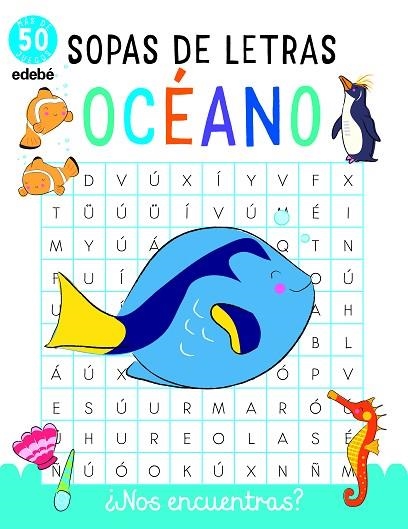 SOPAS DE LETRAS: EL OCÉANO | 9788468346939 | AA.DD. | Llibreria Drac - Llibreria d'Olot | Comprar llibres en català i castellà online