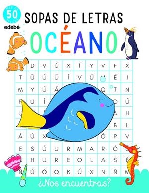 SOPAS DE LETRAS: EL OCÉANO | 9788468346939 | AA.DD. | Llibreria Drac - Llibreria d'Olot | Comprar llibres en català i castellà online