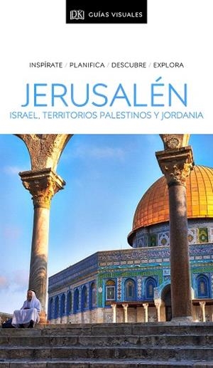 JERUSALÉN ISRAEL TERRITORIOS PALESTINOS Y JORDANIA 2020 (GUIAS VISUALES) | 9780241432730 | AA.DD. | Llibreria Drac - Llibreria d'Olot | Comprar llibres en català i castellà online