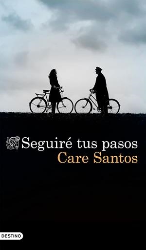 SEGUIRÉ TUS PASOS | 9788423357192 | SANTOS, CARE | Llibreria Drac - Librería de Olot | Comprar libros en catalán y castellano online